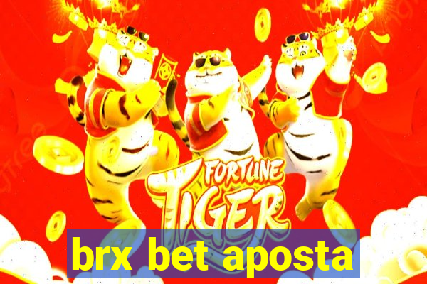 brx bet aposta